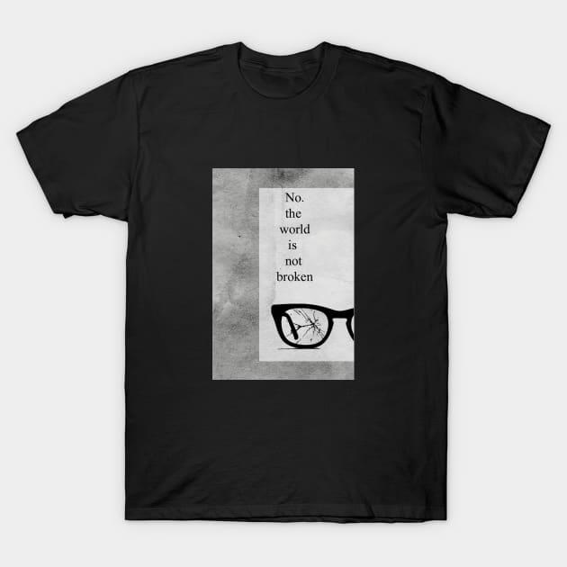 Funny Quotes T-Shirt by DesignersMerch